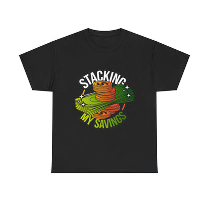 Stacking My Savings Tee