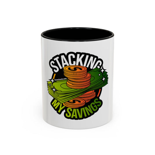 Stacking My Savings Accent Coffee Mug - Fun Finance Gift for Coffee Lovers